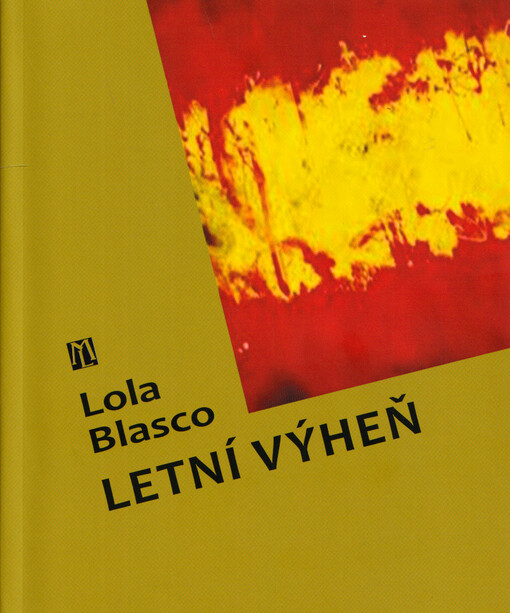 Letní výheň : apokryfní evangelium o jedné rodině, o jedné zemi