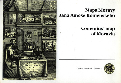 Mapa Moravy Jana Amose Komenského = Comenius' map of Moravia