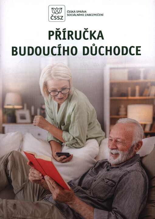 Příručka budoucího důchodce v roce ... : důležité informace, které byste měli vědět o starobním důchodu