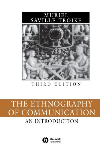 The Ethnography of Communication: An Introduction (Language in Society)