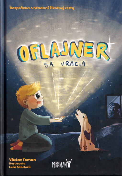 Oflajner sa vracia : rozprávka o hľadaní životnej cesty