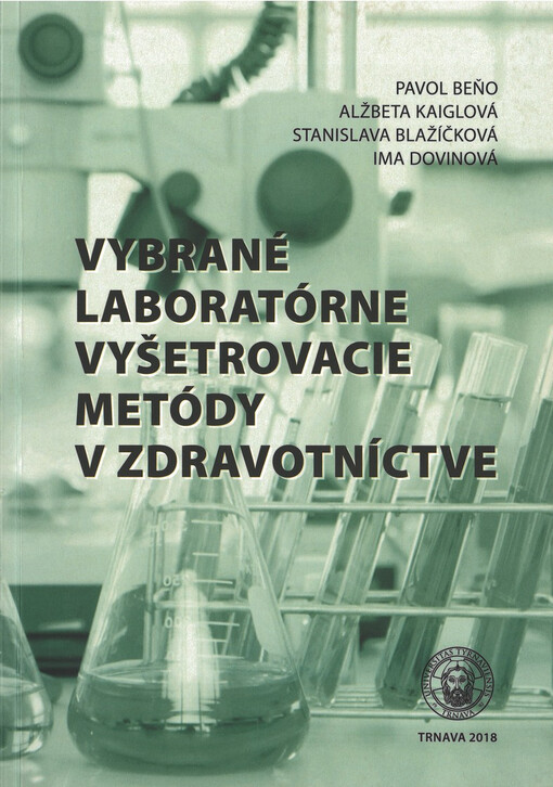 Vybrané laboratórne vyšetrovacie metódy v zdravotníctve