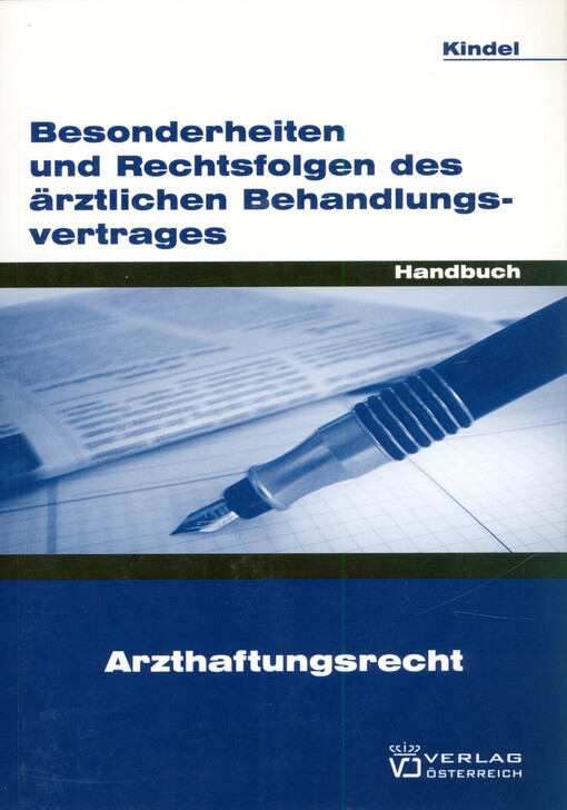 Besonderheiten und Rechtsfolgen des ärztlichen Behandlungsvertrage