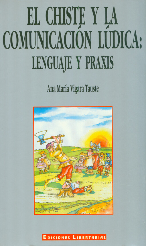 El chiste y la comunicación lúdica : lenguaje y praxis