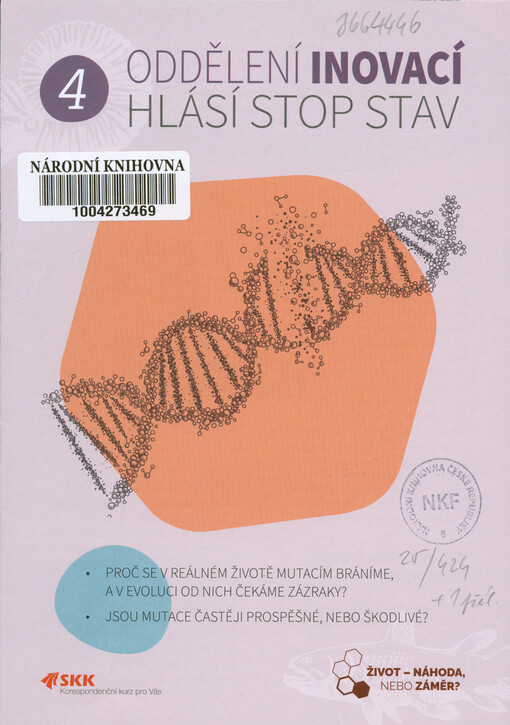Oddělení inovací hlásí hlásí stop stav