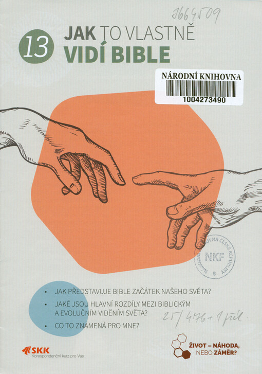 Jak to vlastně vidí Bible?