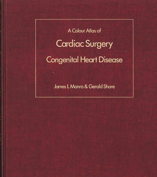 <A> colour atlas of cardiac surgery