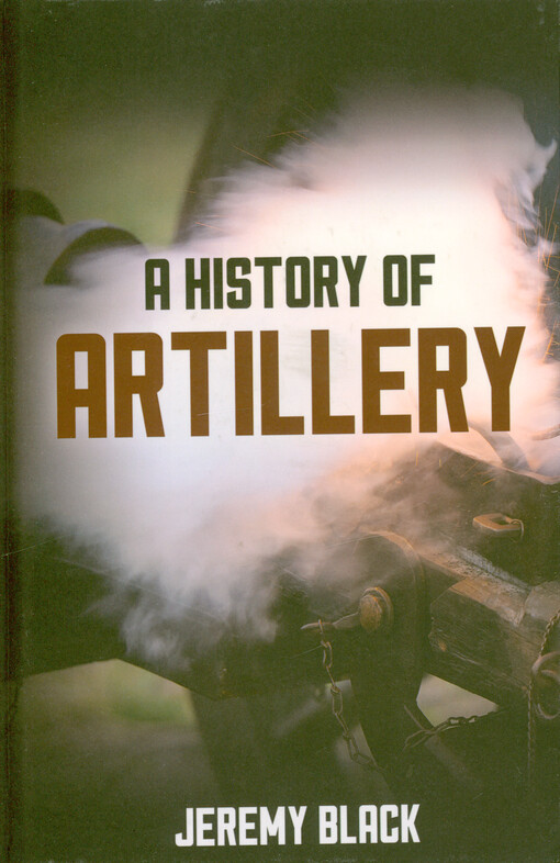 A history of artillery