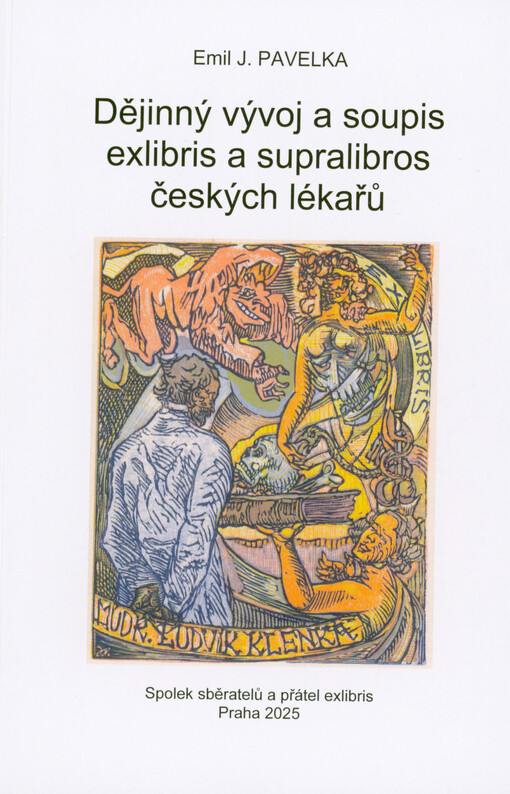 Dějinný vývoj a soupis exlibris a supralibros českých lékařů