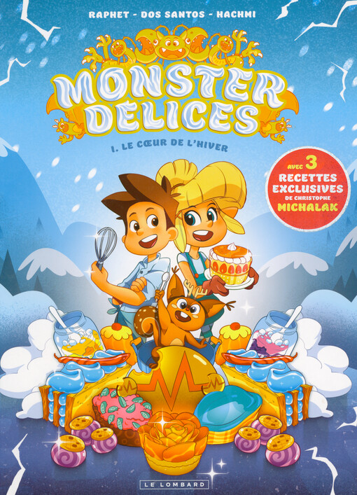 Monster délices. Tome 1., Le coeur de l'hiver