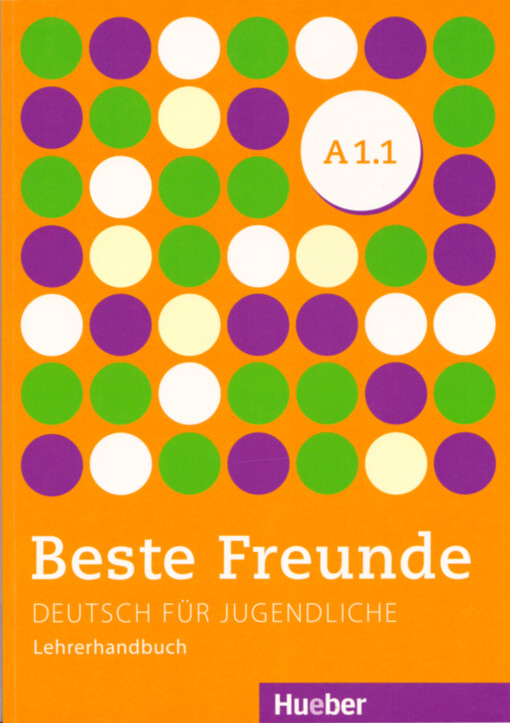 Beste Freunde : Deutsch für Jugendliche. A1.1, Lehrerhandbuch
