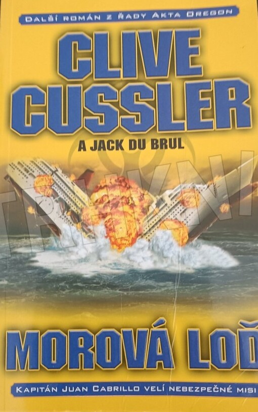 Morová loď :pátý román ze série Akta Oregon