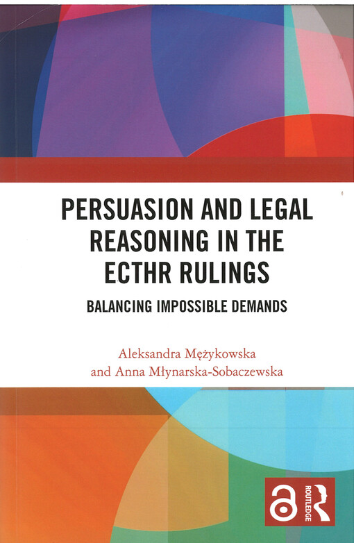 Persuasion and legal reasoning in the ECtHR rulings : balancing impossible demands