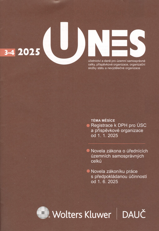 UNES : účetnictví a daně pro územní samosprávné celky, příspěvkové organizace, organizační složky státu a nevýdělečné organizace