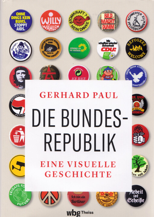 Die Bundesrepublik : eine visuelle Geschichte