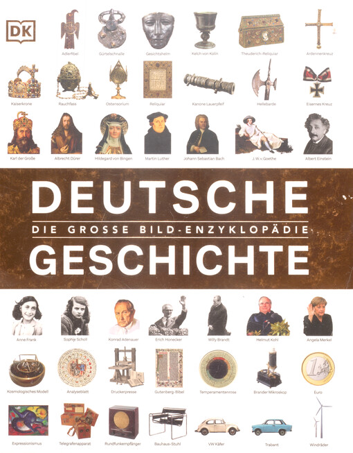 Deutsche Geschichte : die grosse Bild-Enzyklopädie