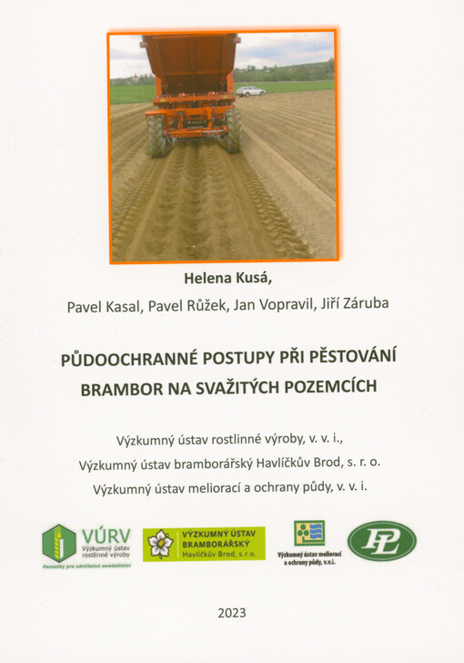 Půdoochranné postupy pěstování brambor na svažitých pozemcích : schválená metodika