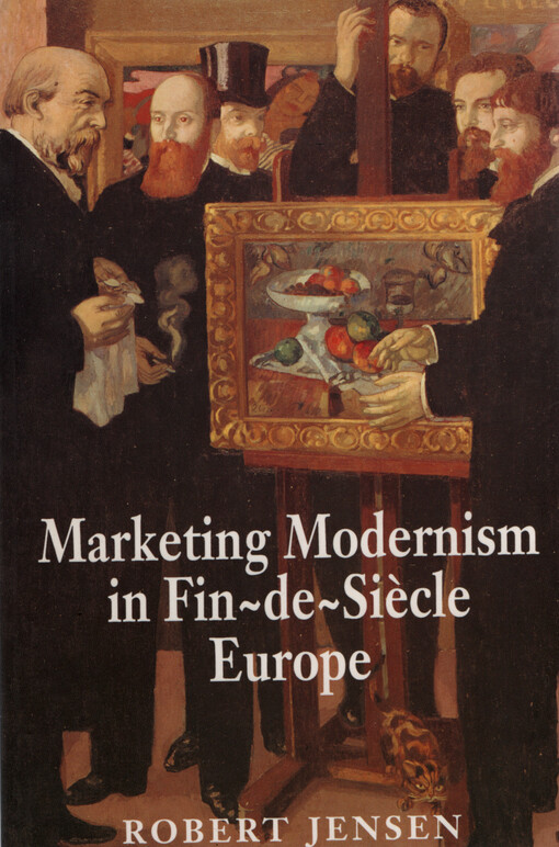Marketing modernism in Fin-de-Siecle Europe