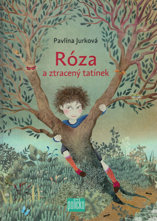 Róza a ztracený tatínek