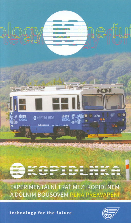 Kopidlnka : experimentální trať mezi Kopidlnem a Dolním Bousovem plná překvapení