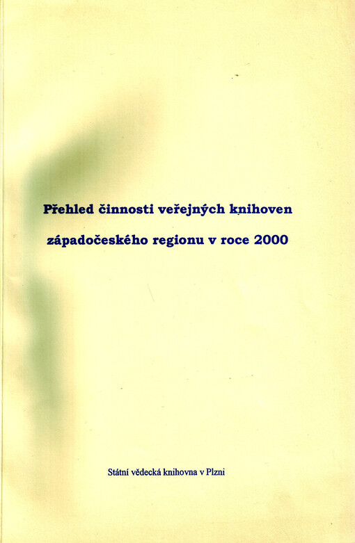 Přehled činnosti veřejných knihoven západočeského regionu v roce 2000