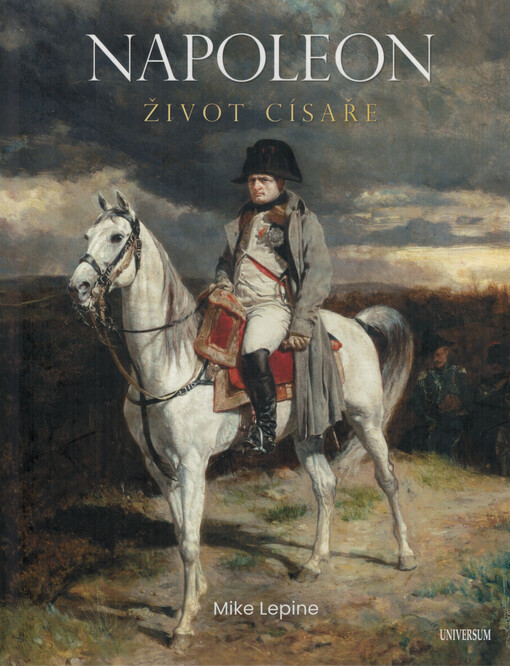 Napoleon : život císaře