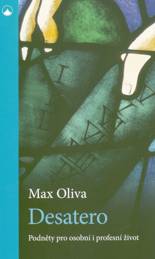 Desatero : podněty pro osobní i profesní život
