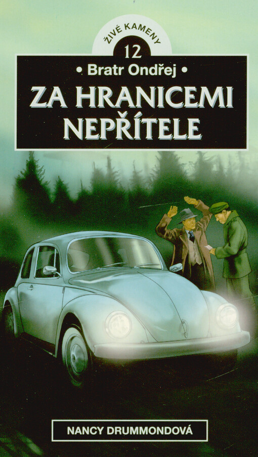 Bratr Ondřej : za hranicemi nepřítele