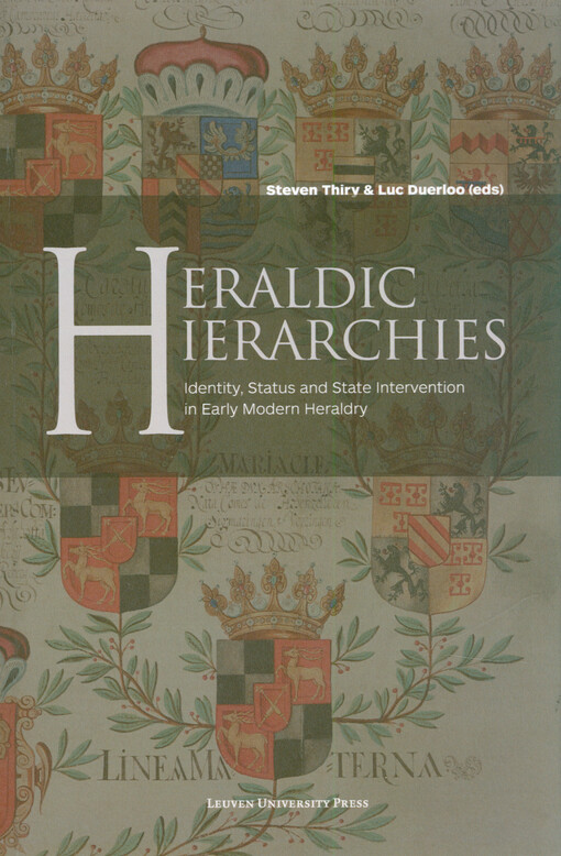 Heraldic hierarchies : identity, status and state intervention in early modern heraldry