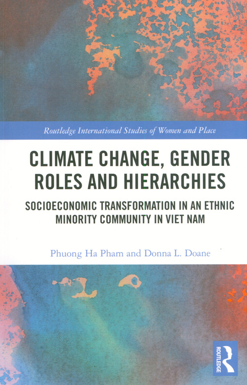 Climate change, gender roles and hierarchies :  socioeconomic transformation in an ethnic minority community in Viet Nam