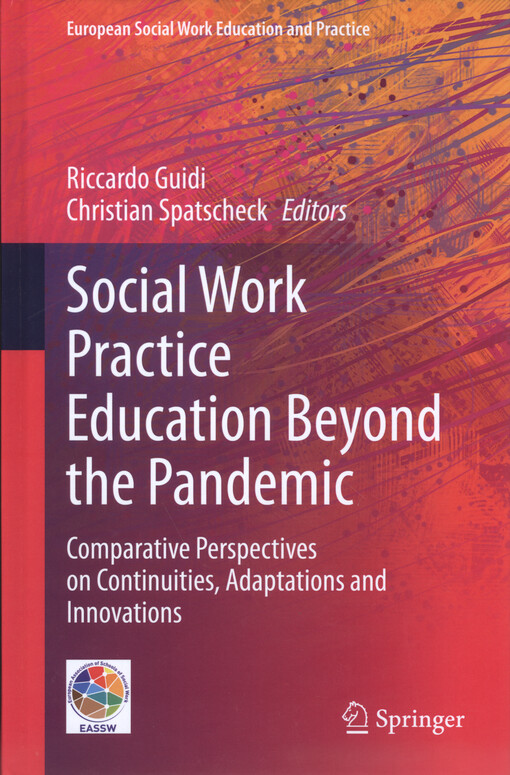 Social work practice education beyond the pandemic : comparative perspectives on continuities, adaptations and innovations