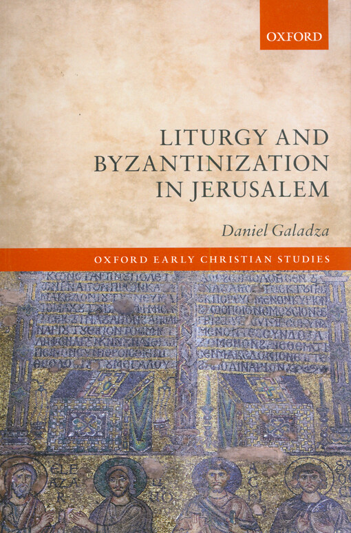 Liturgy and Byzantinization in Jerusalem