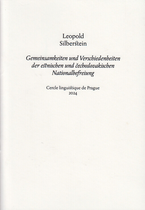 Gemeinsamkeiten und Verschiedenheiten der estnischen und čechoslovakischen Nationalbefreiung