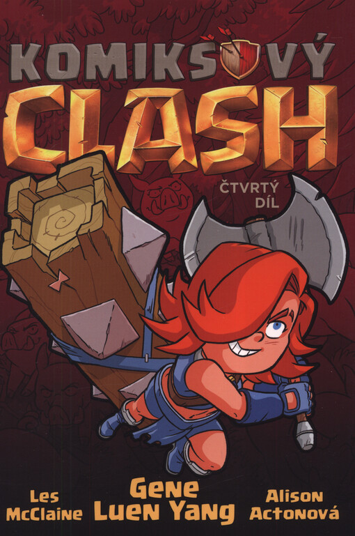 Komiksový clash : legendární legendy o legendózních hrdinskostech