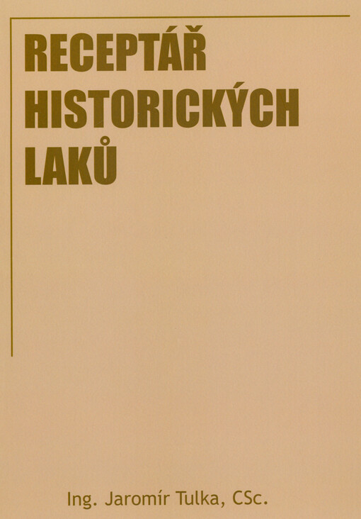 Receptář historických laků