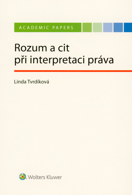 Rozum a cit při interpretaci práva