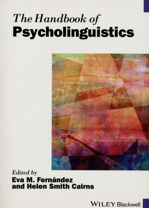 The handbook of psycholinguistics