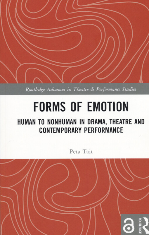 Forms of emotion : human to nonhuman in drama, theatre and contemporary performance