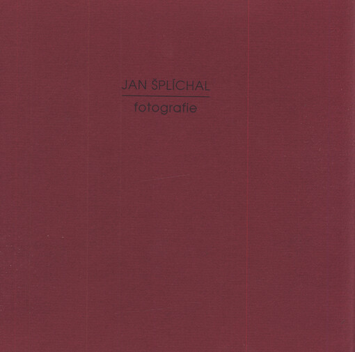 Jan Šplíchal : fotografie