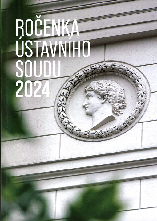 Ústavní soud : ročenka 2024