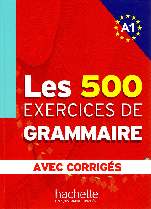 Les exercices de grammaire : niveau A1