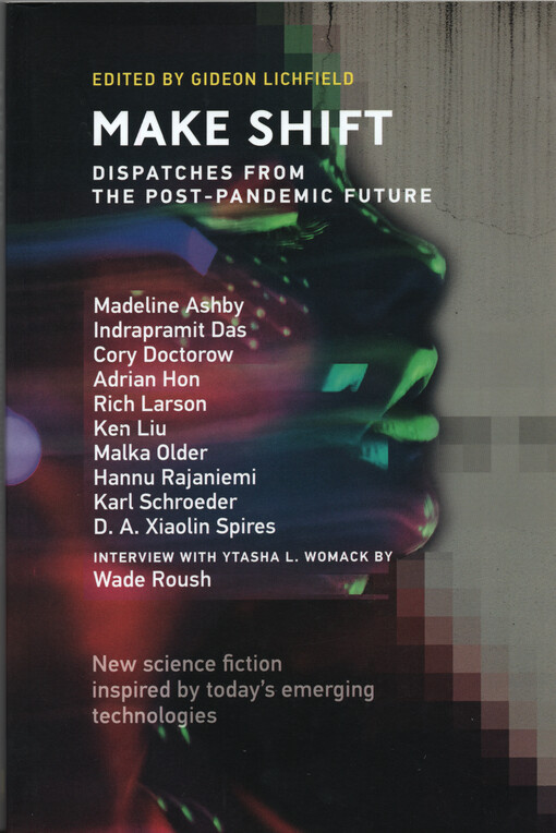 Make shift : dispatches from the post-pandemic future