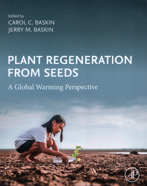 Plant regeneration from seeds : a global warming perspective