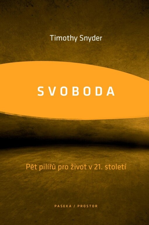 Svoboda : pět pilířů pro život v 21. století