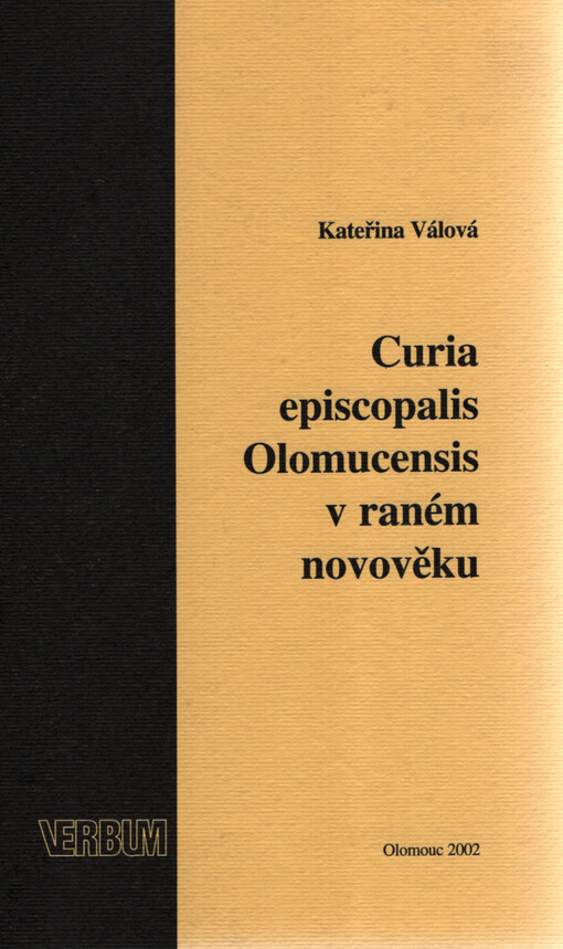 Curia episcopalis Olomucensis v raném novověku