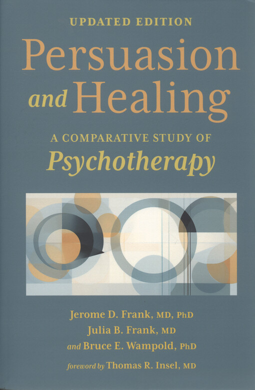 Persuasion and healing : a comparative study of psychotherapy
