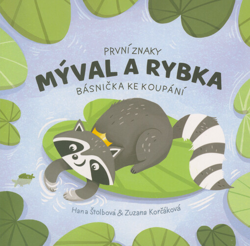 První znaky. Mýval a rybka : básnička ke koupání
