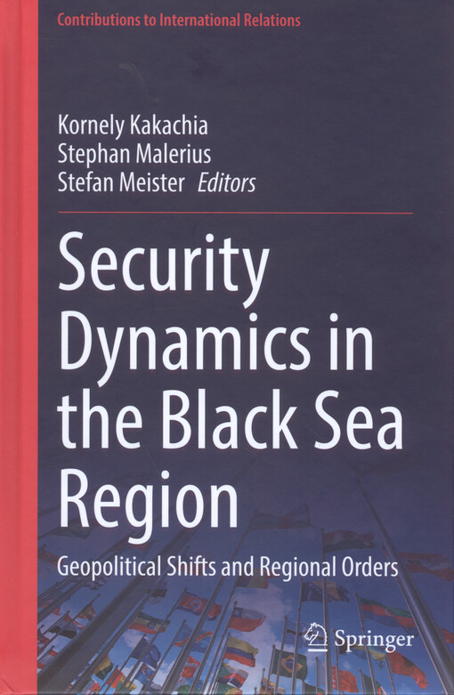 Security dynamics in the Black Sea region : geopolitical shifts and regional orders