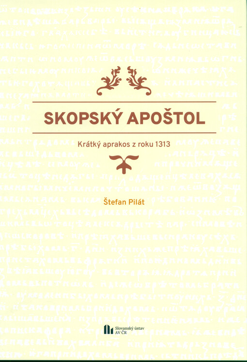 Skopský apoštol : krátký aprakos z roku 1313