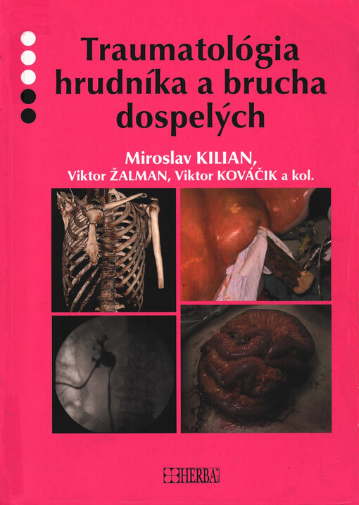 Traumatológia hrudníka a brucha dospelých